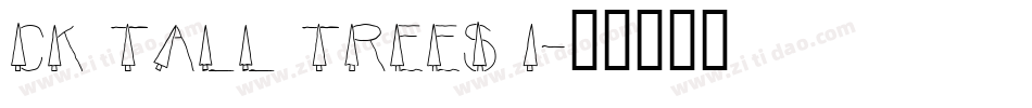 CK Tall Trees 1字体转换